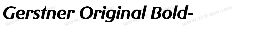 Gerstner Original Bold字体转换